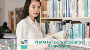 PHAM For Love of Country Scholarship