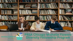 PRSA Chicago Michelle Flowers Diversity Fellowship Program