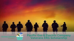 Pacific Gas Electric Company Veterans ERG Scholarship