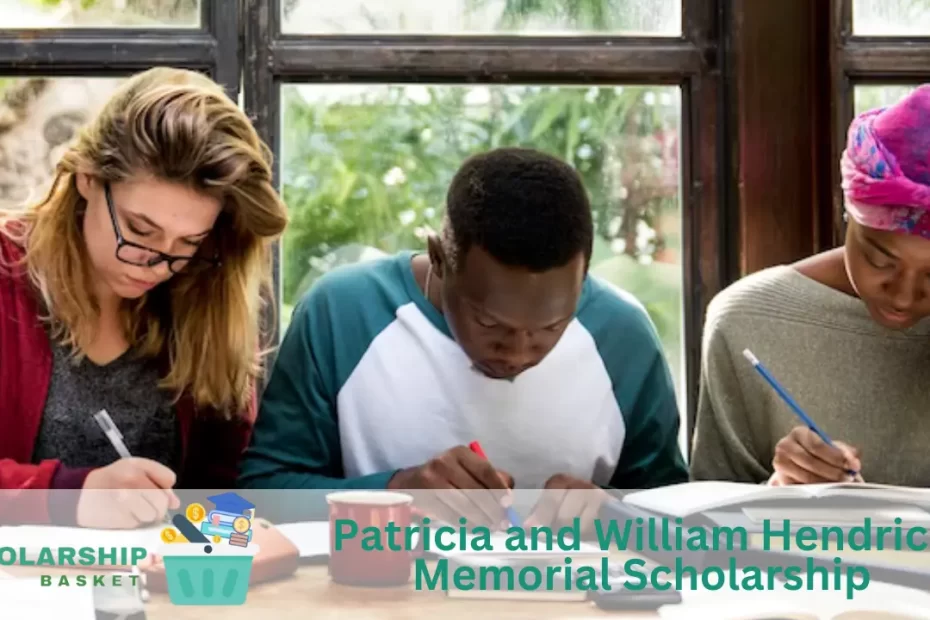 Patricia and William Hendrick Memorial Scholarship