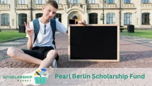 Pearl Berlin Scholarship Fund