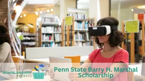 Penn State Barry H. Marshal Scholarship