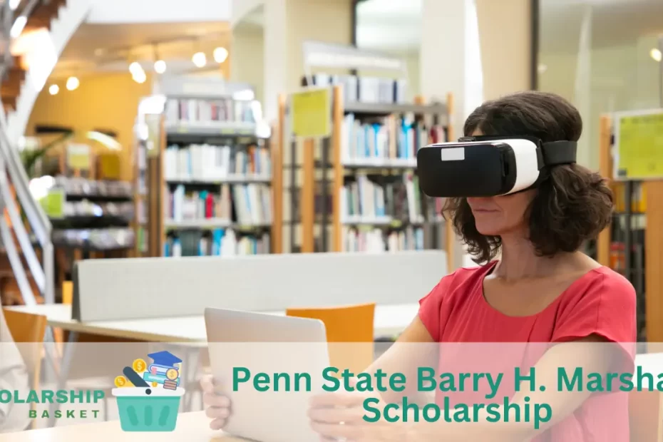 Penn State Barry H. Marshal Scholarship