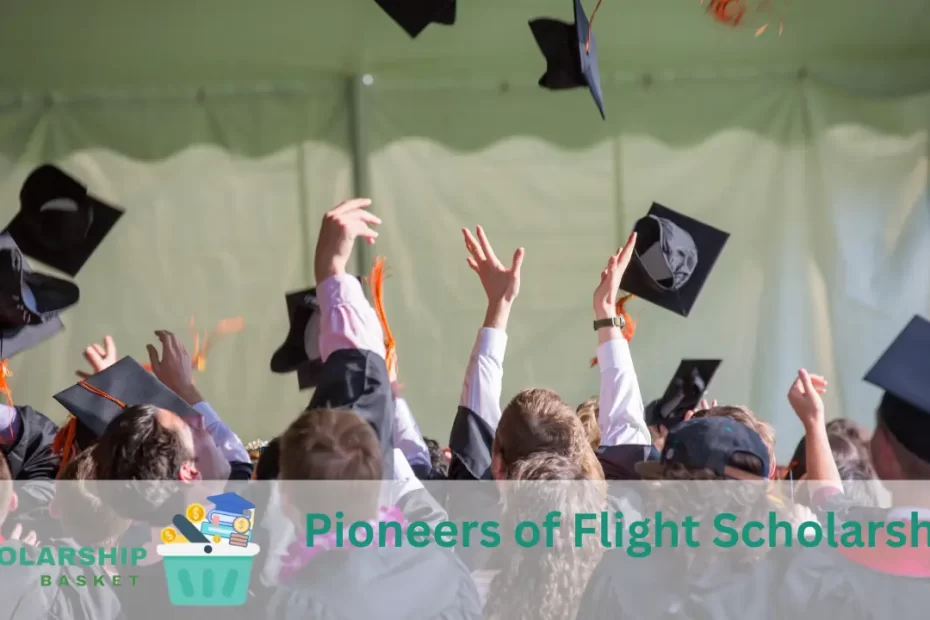 Pioneers of Flight Scholarship
