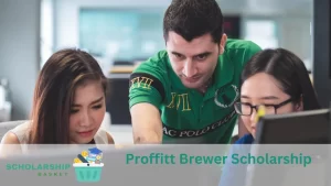 Proffitt Brewer Scholarship