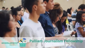 Pulliam Journalism Fellowship