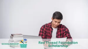 Red Thread Foundation Scholarship