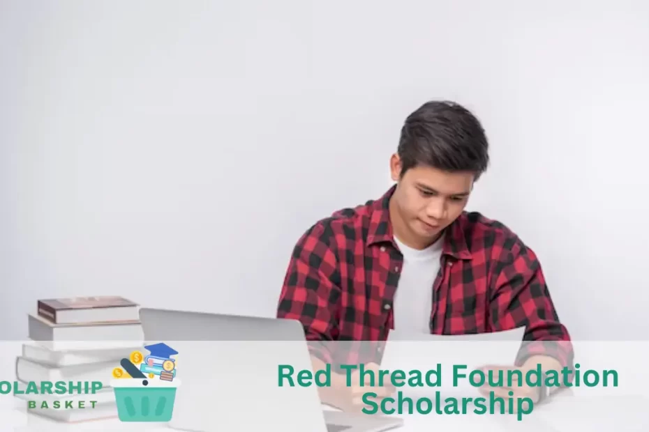 Red Thread Foundation Scholarship