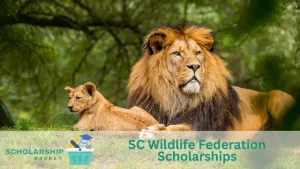SC Wildlife Federation Scholarships