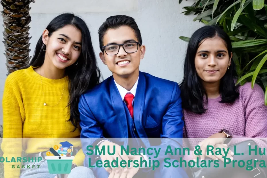 SMU Nancy Ann Ray L. Hunt Leadership Scholars Program