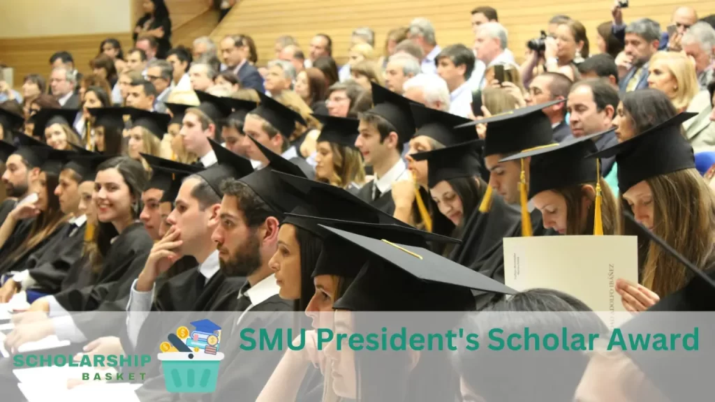 SMU President's Scholar Award