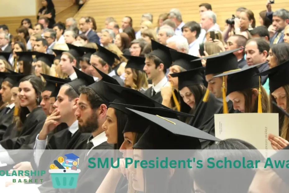SMU President's Scholar Award