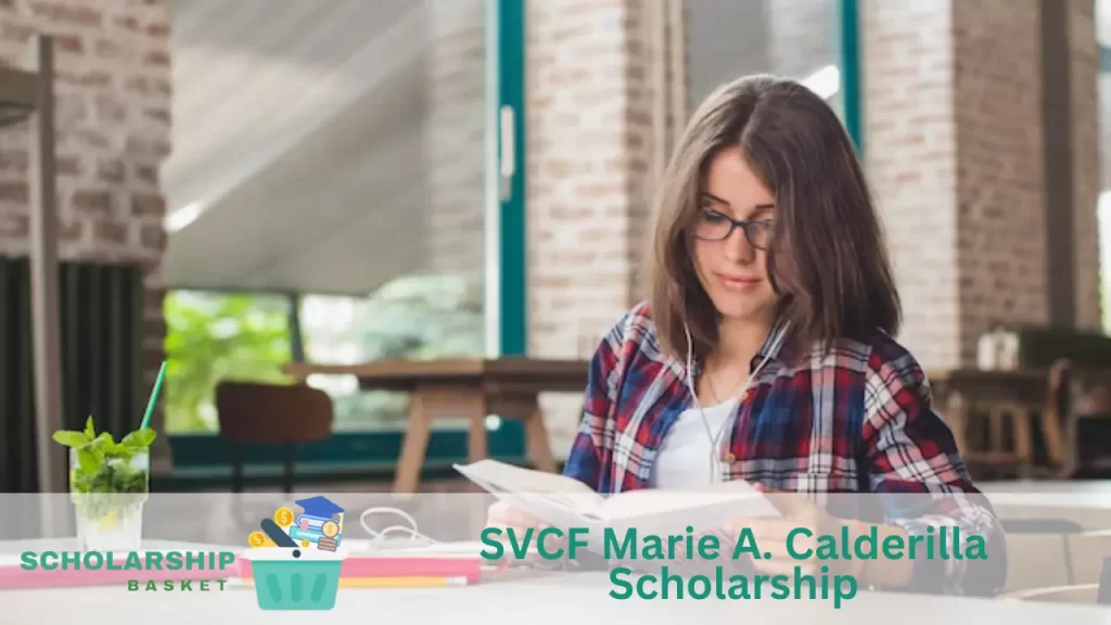 SVCF Marie A. Calderilla Scholarship