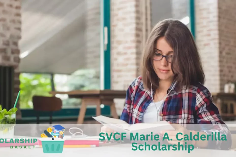 SVCF Marie A. Calderilla Scholarship