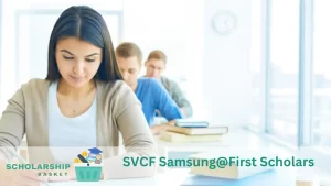 SVCF Samsung@First Scholars