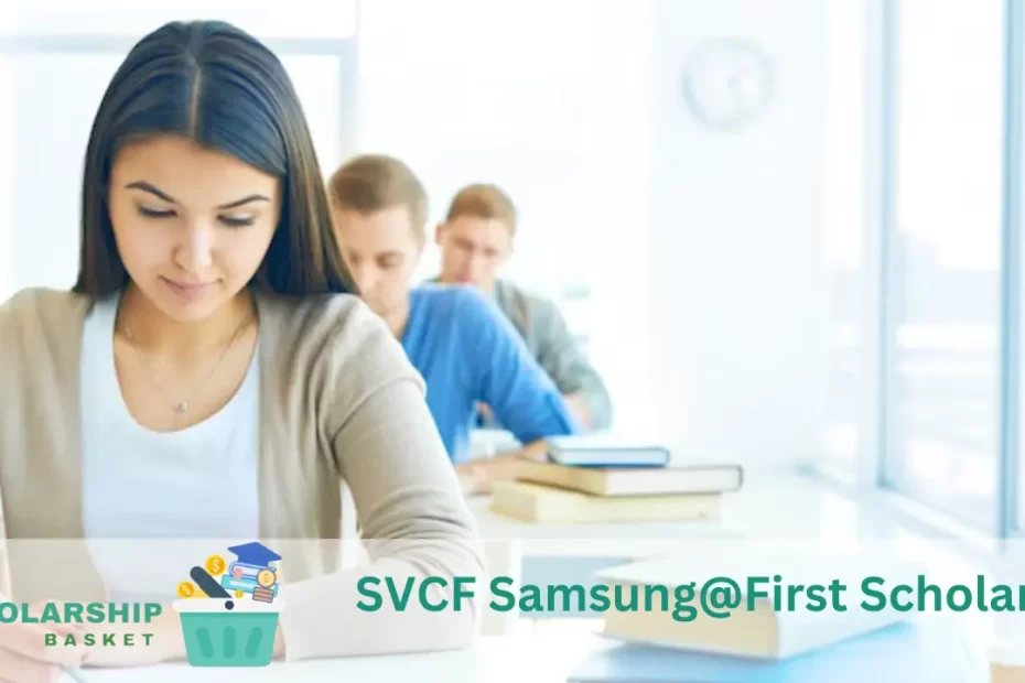 SVCF Samsung@First Scholars
