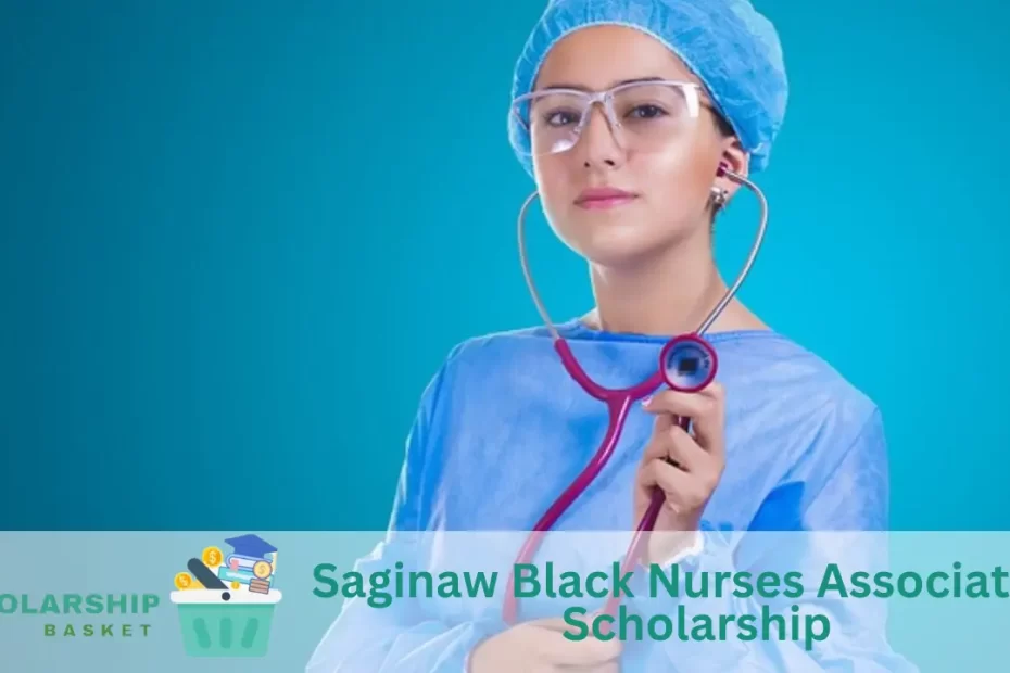 Saginaw Black Nurses Association Scholarship