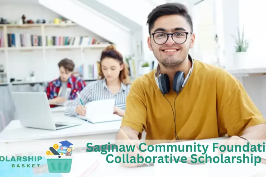 Saginaw Community Foundation Collaborative Scholarship