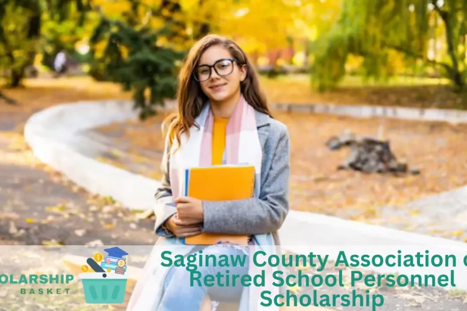 Saginaw County Association of Retired School Personnel Scholarship