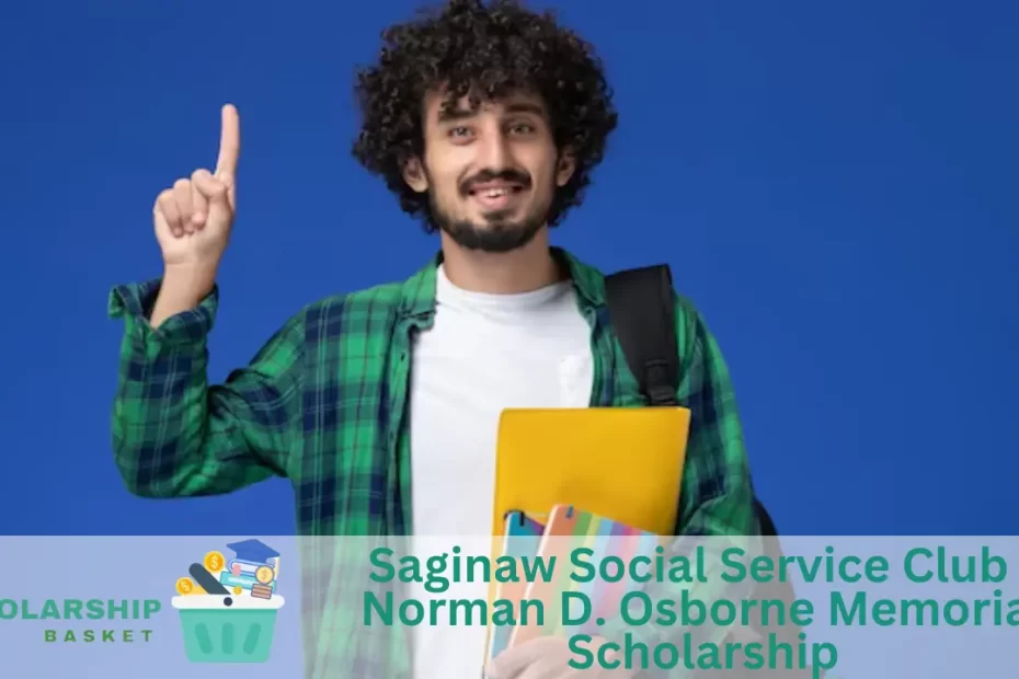 Saginaw Social Service Club - Norman D. Osborne Memorial Scholarship