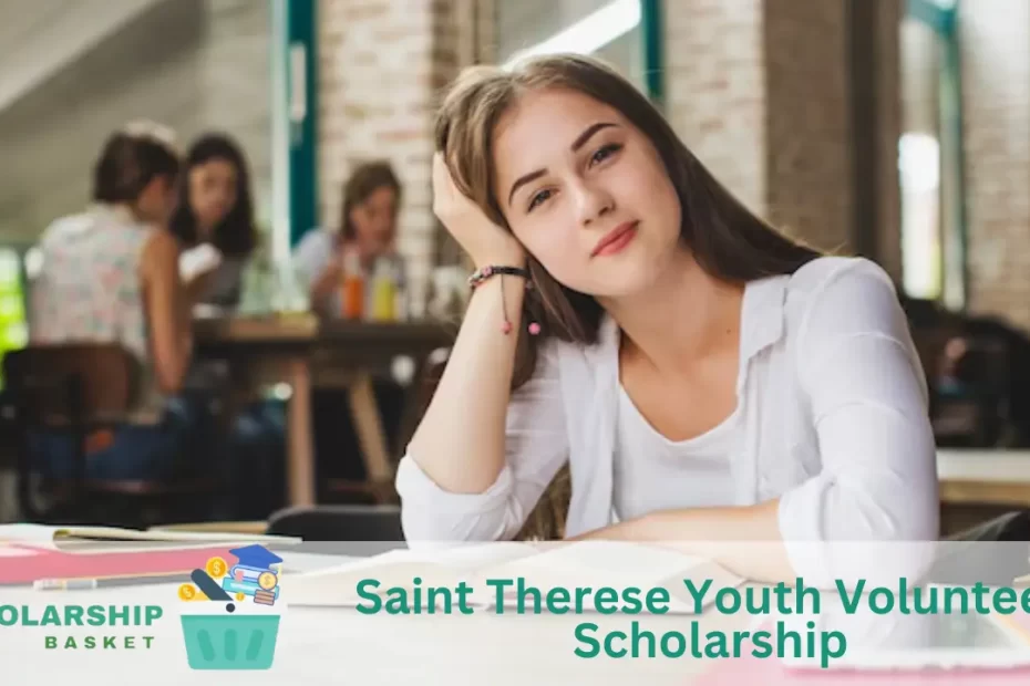 Saint Therese Youth Volunteer Scholarship