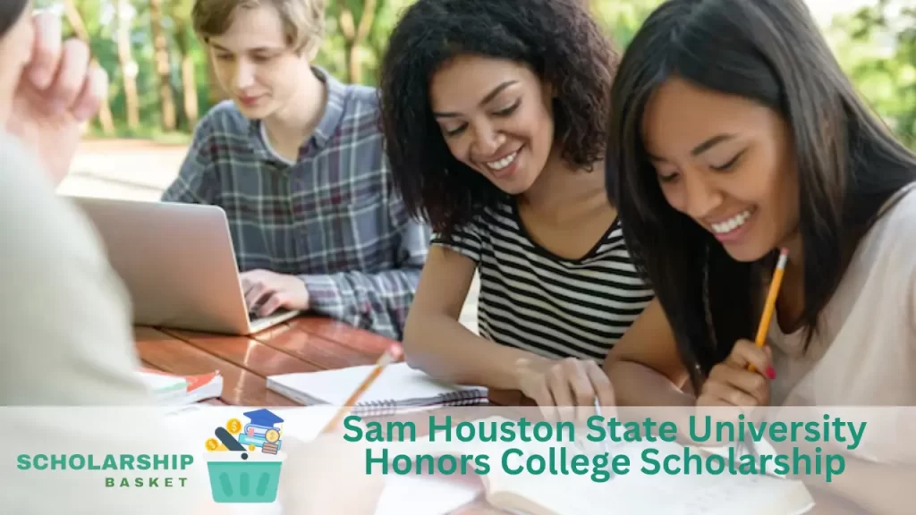 Sam Houston State University Honors College Scholarship