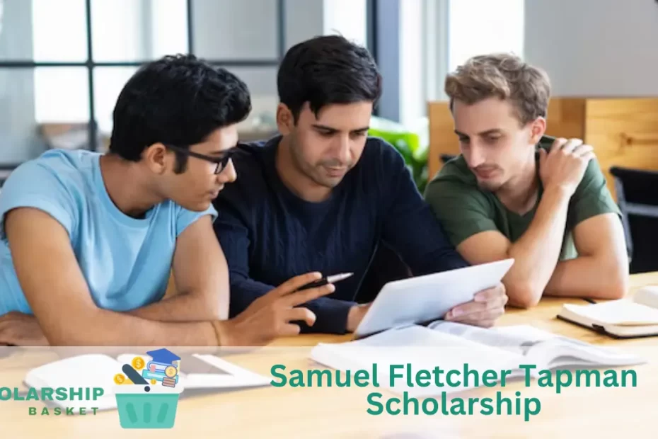 Samuel Fletcher Tapman Scholarship
