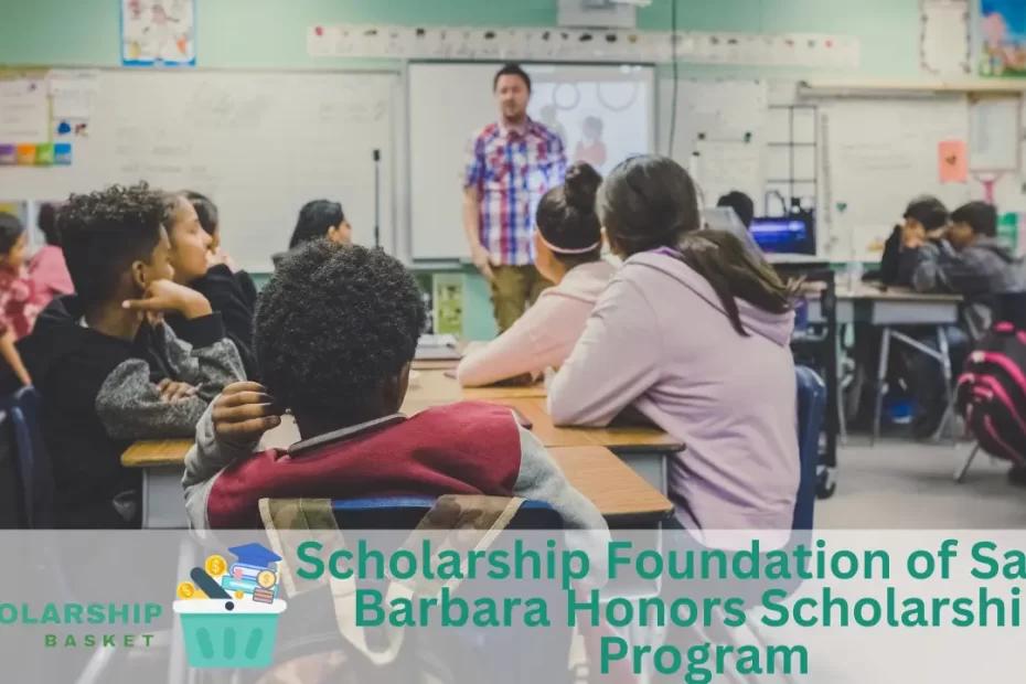 Scholarship Foundation of Santa Barbara Honors Scholarship Program