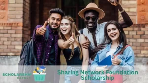 Sharing Network Foundation Scholarship