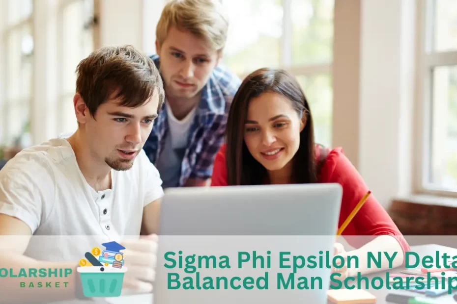 Sigma Phi Epsilon NY Delta Balanced Man Scholarship