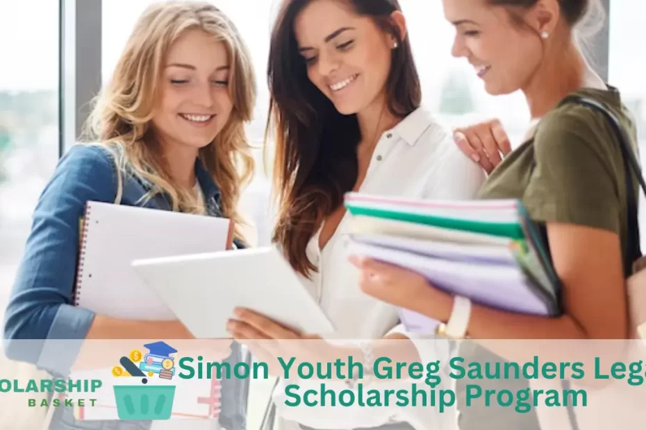 Simon Youth Greg Saunders Legacy Scholarship Program