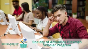 Society of Actuaries Hickman Scholar Program