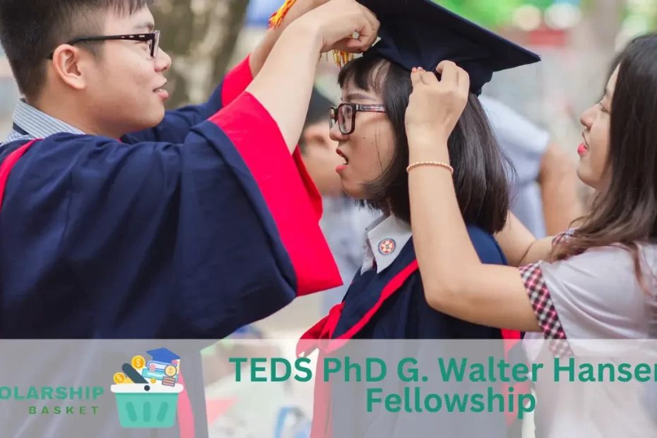 TEDS PhD G. Walter Hansen Fellowship