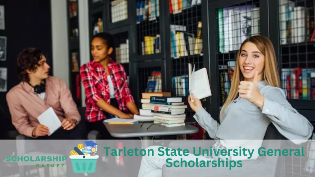 Tarleton State University General Scholarships