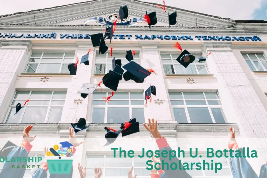 The Joseph U. Bottalla Scholarship