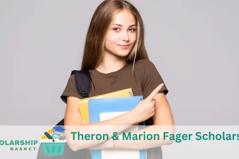 Theron Marion Fager Scholarship
