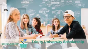 Trinity University Scholarship