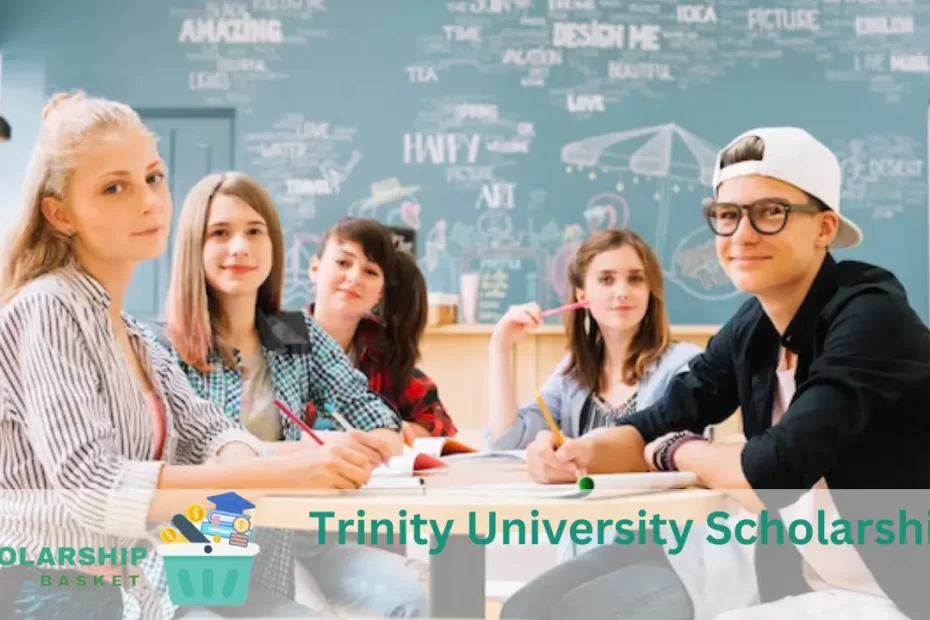 Trinity University Scholarship