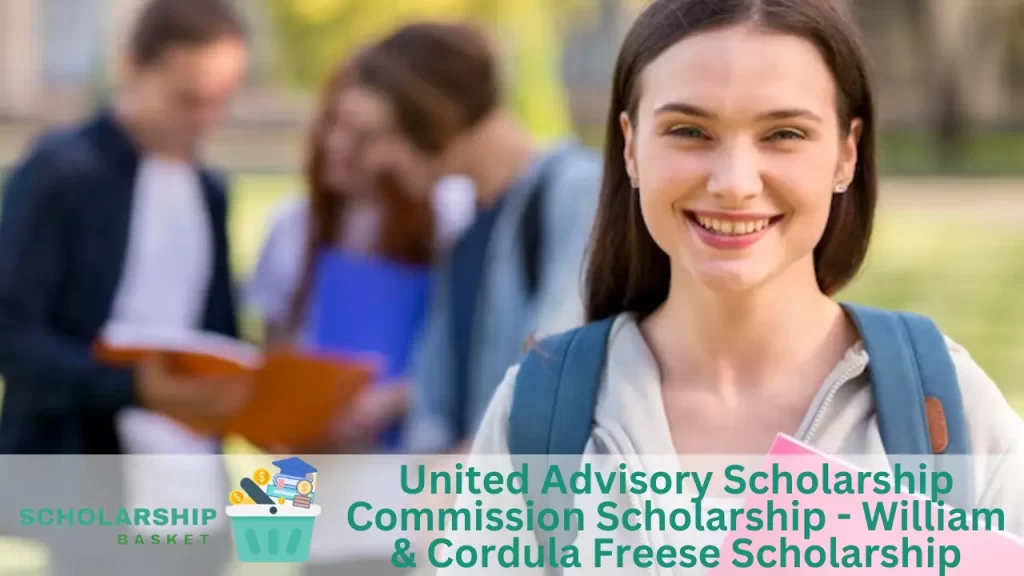 United Advisory Scholarship Commission Scholarship - William Cordula Freese Scholarship