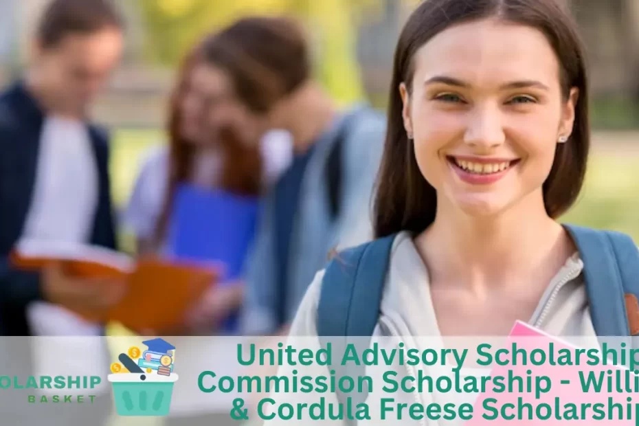 United Advisory Scholarship Commission Scholarship - William Cordula Freese Scholarship
