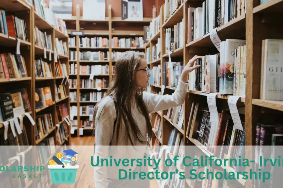 University of California- Irvine Director's Scholarship