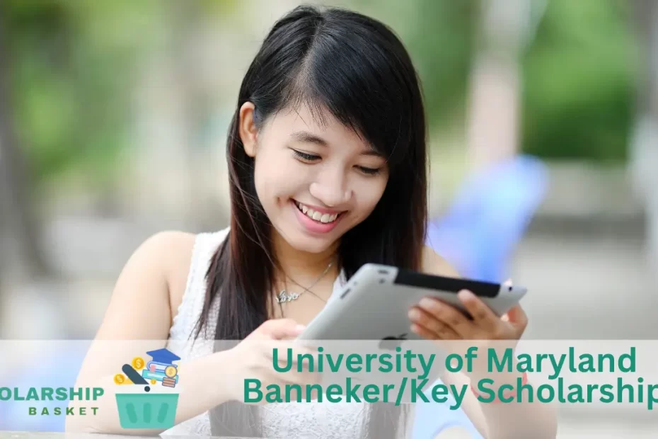 University of Maryland BannekerKey Scholarship