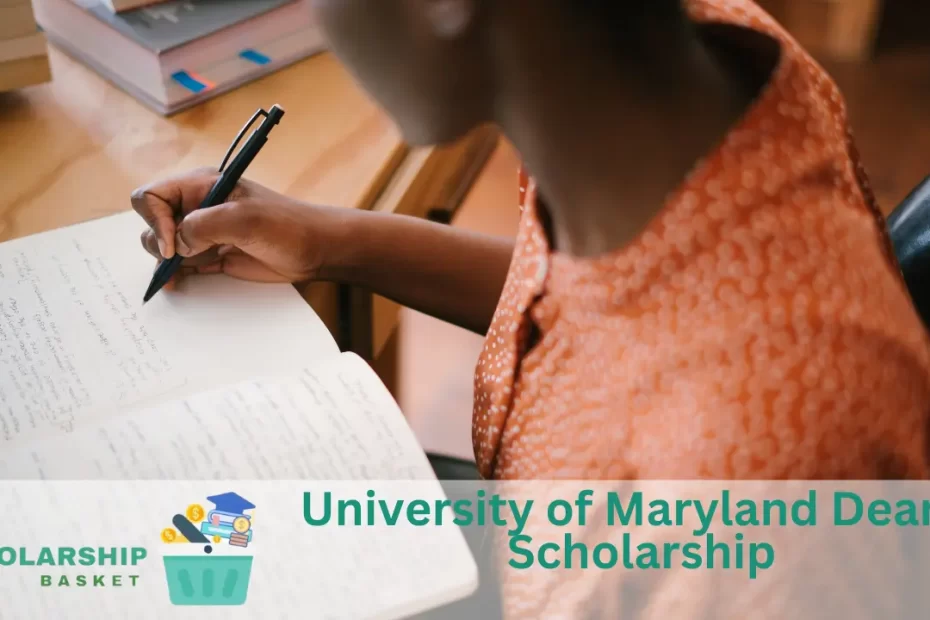 University of Maryland Dean's Scholarship