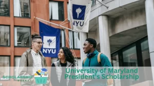 University of Maryland President's Scholarship