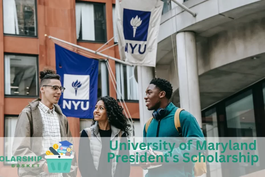 University of Maryland President's Scholarship