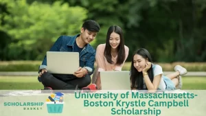University of Massachusetts- Boston Krystle Campbell Scholarship