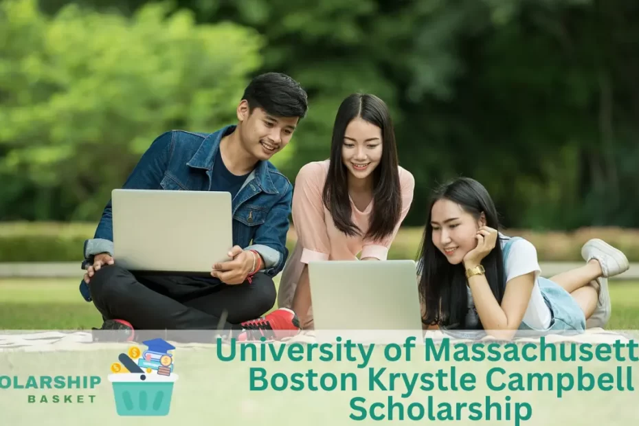 University of Massachusetts- Boston Krystle Campbell Scholarship