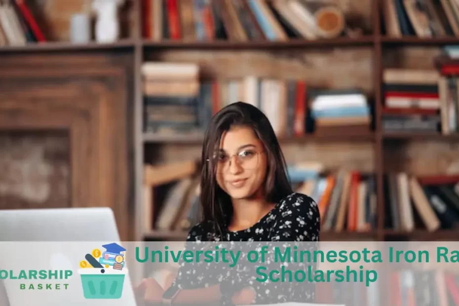 University of Minnesota Iron Range Scholarship