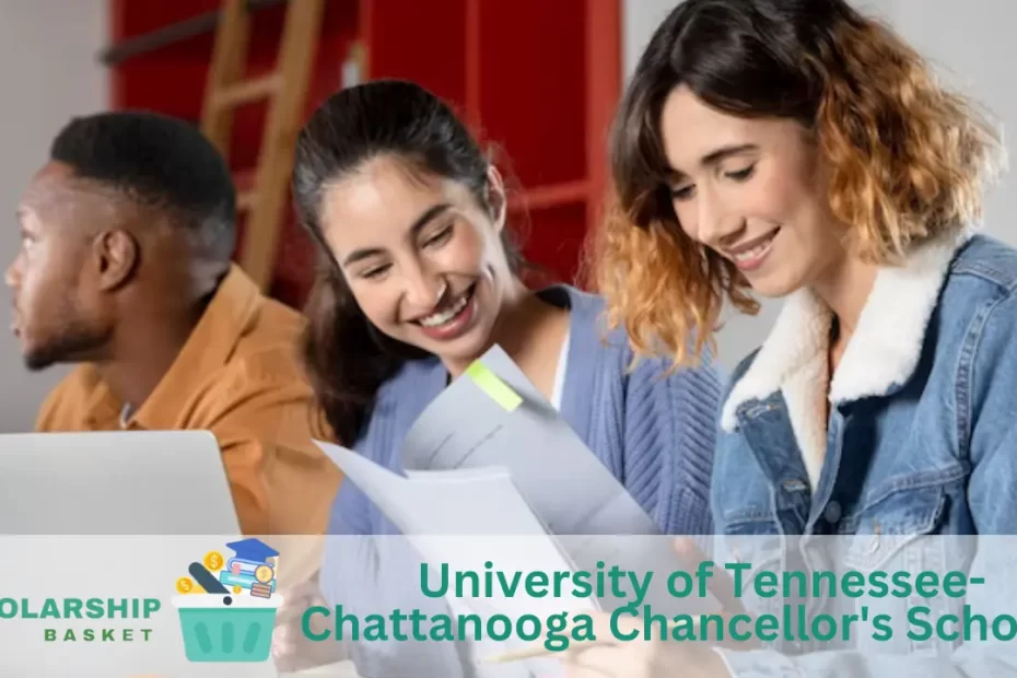 University of Tennessee- Chattanooga Chancellor's Scholars