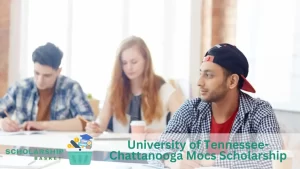 University of Tennessee- Chattanooga Mocs Scholarship